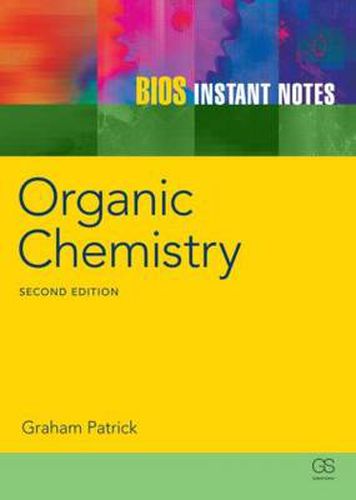 Cover image for BIOS Instant Notes in Organic Chemistry: Organic Chemistry