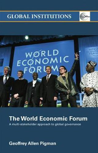 Cover image for The World Economic Forum: A Multi-Stakeholder Approach to Global Governance