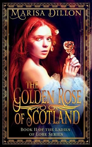 Cover image for The Golden Rose of Scotland