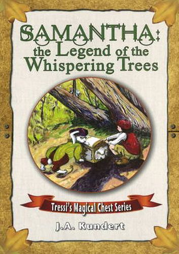 Cover image for Samantha: The Legend of the Whispering Trees