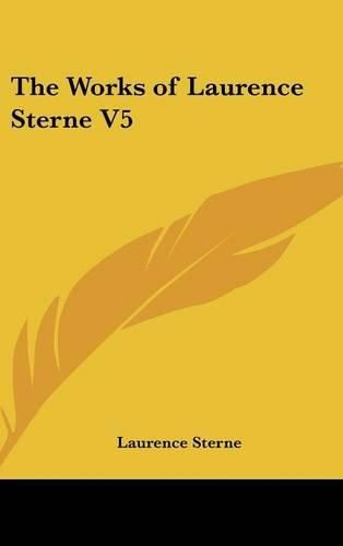 Cover image for The Works of Laurence Sterne V5