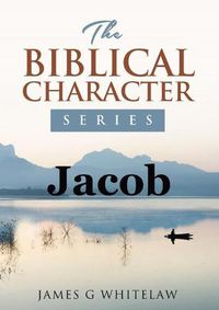 Cover image for Jacob (Biblical Characters Series)