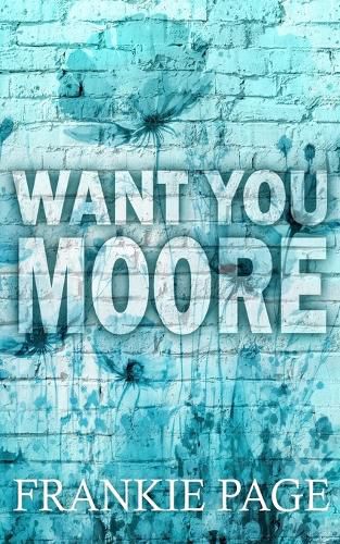 Cover image for Want You Moore