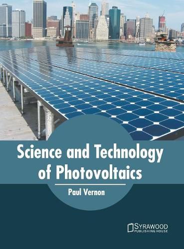 Cover image for Science and Technology of Photovoltaics