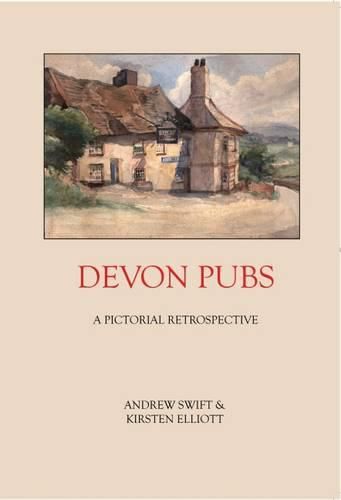 Devon Pubs: A Pictorial Retrospective