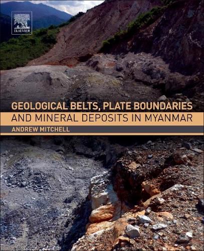 Cover image for Geological Belts, Plate Boundaries, and Mineral Deposits in Myanmar