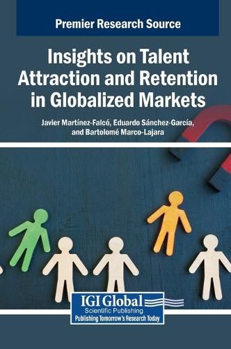 Cover image for Insights on Talent Attraction and Retention in Globalized Markets