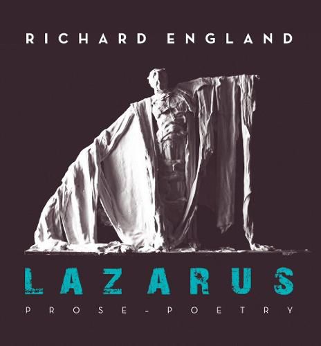 Cover image for Lazarus: Prose - Poetry