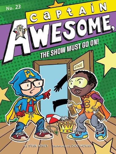 Cover image for Captain Awesome, the Show Must Go On!