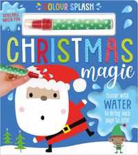 Cover image for Christmas Magic: Colour Splash