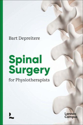 Cover image for Spinal Surgery for Physiotherapists