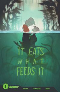 Cover image for It Eats What Feeds It