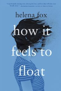 Cover image for How It Feels to Float