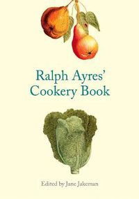 Cover image for Ralph Ayres' Cookery Book