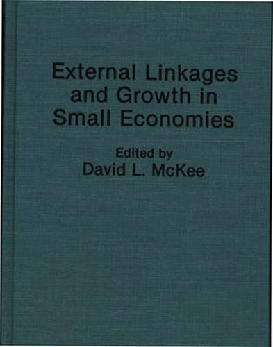 External Linkages and Growth in Small Economies