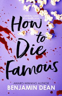 Cover image for How To Die Famous