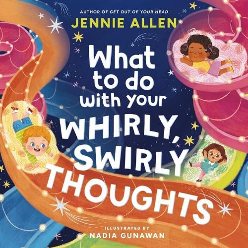 Cover image for What to Do with Your Whirly, Swirly Thoughts