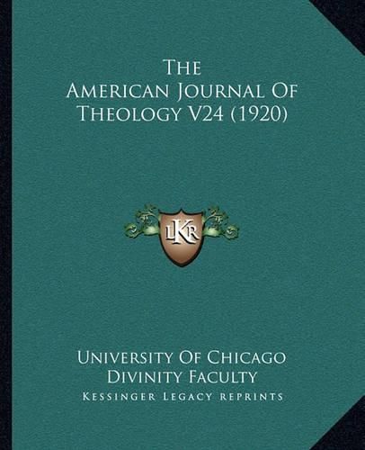 Cover image for The American Journal of Theology V24 (1920)