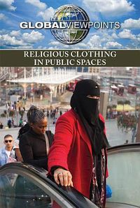 Cover image for Religious Clothing in Public Spaces