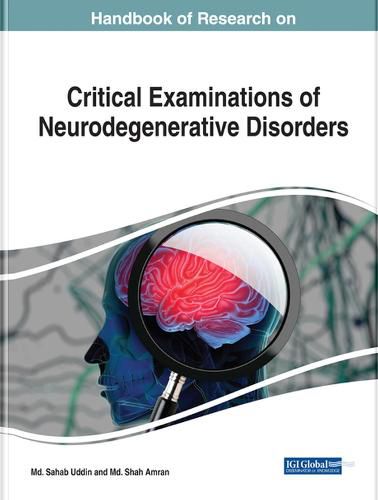 Cover image for Handbook of Research on Critical Examinations of Neurodegenerative Disorders