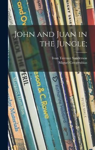 Cover image for John and Juan in the Jungle;