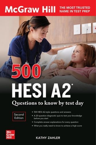 Cover image for 500 HESI A2 Questions to Know by Test Day, Second Edition