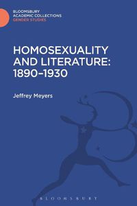 Cover image for Homosexuality and Literature: 1890-1930