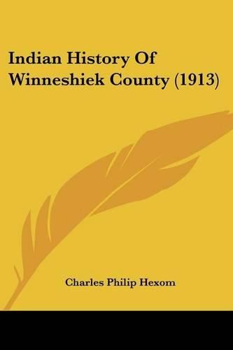 Indian History of Winneshiek County (1913)