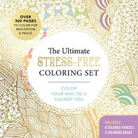 Cover image for The Ultimate Stress-Free Coloring Set