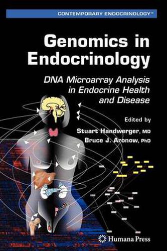 Cover image for Genomics in Endocrinology: DNA Microarray Analysis in Endocrine Health and Disease