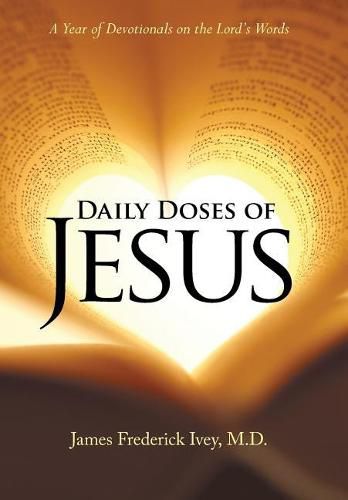 Cover image for Daily Doses of Jesus: A Year of Devotionals on the Lord's Words