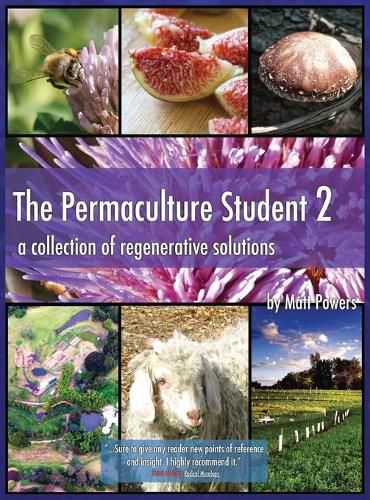 Cover image for The Permaculture Student 2 - the Textbook 3rd Edition [Hardcover]: A Collection of Regenerative Solutions