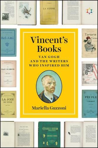 Cover image for Vincent's Books: Van Gogh and the Writers Who Inspired Him