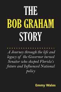 Cover image for The Bob Graham Story