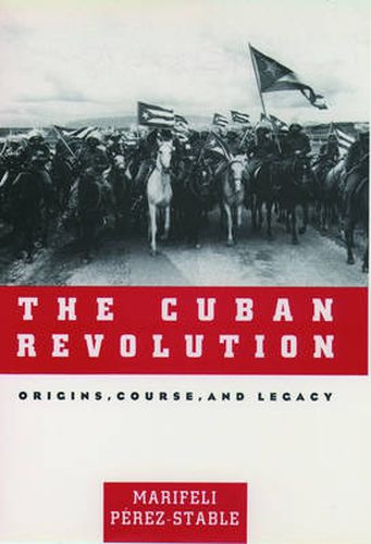 Cover image for The Cuban Revolution: Origins, Course, and Legacy