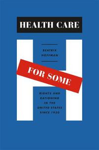 Cover image for Health Care for Some