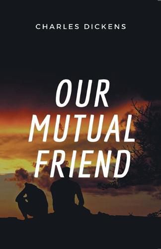 Cover image for Our Mutual Friend