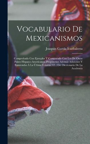 Cover image for Vocabulario De Mexicanismos