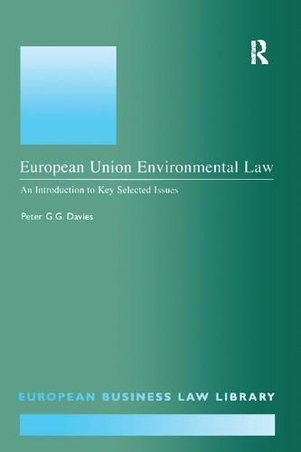 Cover image for European Union Environmental Law: An Introduction to Key Selected Issues