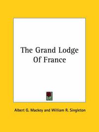 Cover image for The Grand Lodge of France