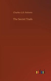 Cover image for The Secret Trails