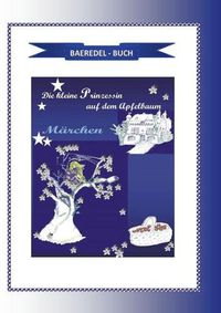 Cover image for Die kleine Prinzessin auf dem Apfelbaum: Marchen