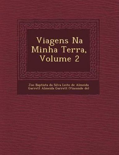 Cover image for Viagens Na Minha Terra, Volume 2