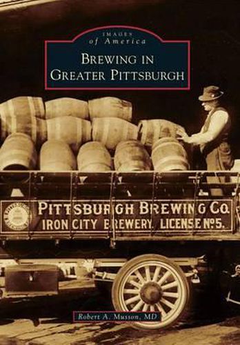 Cover image for Brewing in Greater Pittsburgh