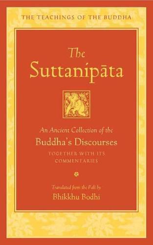 The Suttanipata: An Ancient Collection of Buddha's Discourses