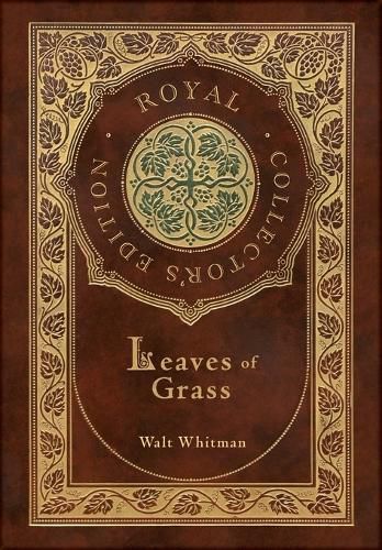 Cover image for Leaves of Grass (Royal Collector's Edition) (Case Laminate Hardcover with Jacket)