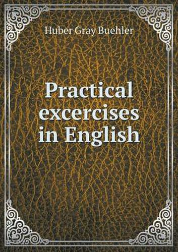 Cover image for Practical excercises in English