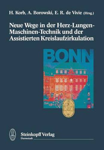 Cover image for Neue Wege in Der Herz-Lungen-Maschinen-Technik Und Der Assistierten Kreislaufzirkulation