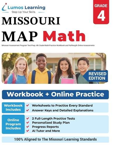 Cover image for Missouri Assessment Program Test Prep: 4th Grade Math Practice Workbook and Full-length Online Assessments: MAP Study Guide