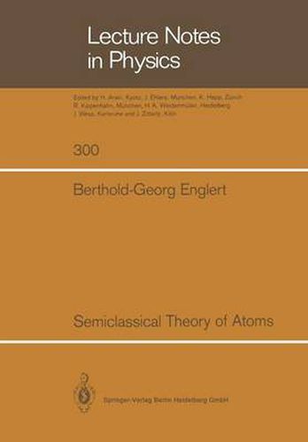 Cover image for Semiclassical Theory of Atoms